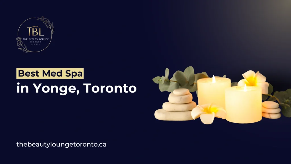 Find the best med spa toronto medspa yonge for advanced care.